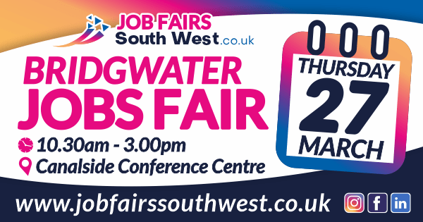 Bridgwater jobs fair march 2025