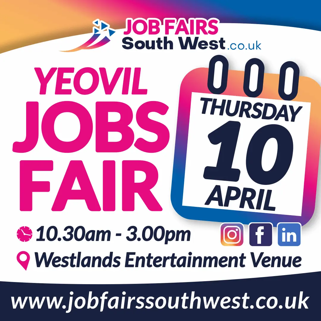 Yeovil Jobs Fair at Westlands 10th April 2025